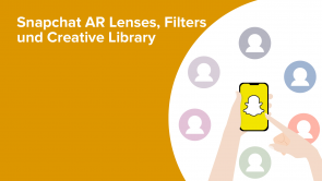 Snapchat AR Lenses, Filters und Creative Library
