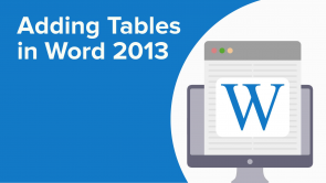 Adding Tables in Word 2013