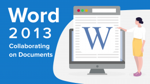Collaborating on Documents with Word 2013