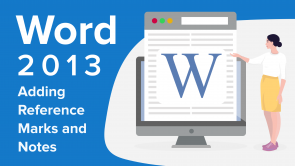 Adding Reference Marks and Notes in Word 2013