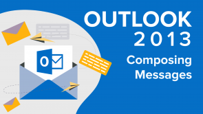 Composing Messages in Outlook 2013