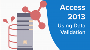 Using Data Validation in Access 2013