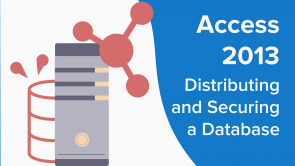 Distributing and Securing a Database in Access 2013