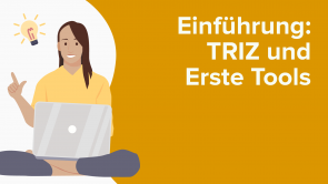 Einführung: TRIZ und Erste Tools