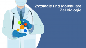 Zytologie und Molekulare Zellbiologie
