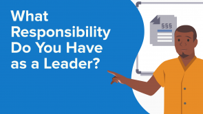 What Responsibility Do You Have As A Leader?