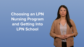 Choosing an LPN Nursing Program and Getting into LPN School