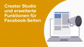 Creator Studio und erweiterte Funktionen für Facebook-Seiten
