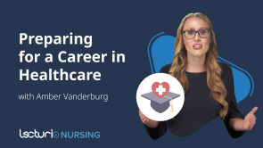 Preparing for a Career in Healthcare (Nursing)