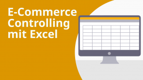 E-Commerce Controlling mit Excel