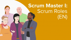 Scrum Master I: Scrum Roles (EN)