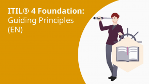 ITIL® 4 Foundation: Guiding Principles (EN)