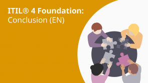 ITIL® 4 Foundation: Conclusion (EN)