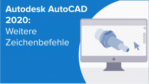 Weitere Zeichenbefehle in Autodesk AutoCAD 2020