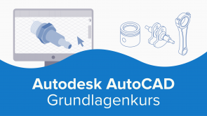 Autodesk AutoCAD Grundlagenkurs