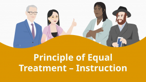 Principle of Equal Treatment – Instruction
