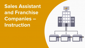 Sales Assistant and Franchise Companies – Instruction