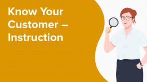 Know Your Customer – Instruction
