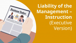 Liability of the Management – Instruction (Executive Version)