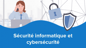 Sécurité informatique et cybersécurité – Instruction