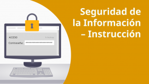 Seguridad de la Información – Instrucción (ES)