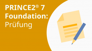PRINCE2® 7 Foundation: Prüfung