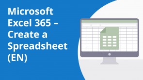 Microsoft Excel 365 – Create a Spreadsheet (EN)