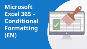 Microsoft Excel 365 – Conditional Formatting (EN)