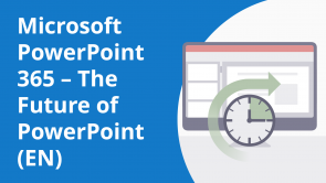 Microsoft PowerPoint 365 – The Future of PowerPoint (EN)