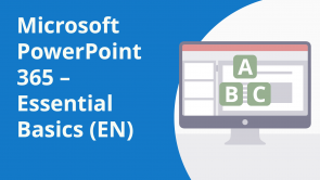 Microsoft PowerPoint 365 – Essential Basics (EN)