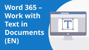 Word 365 – Work with Text in Documents (EN)