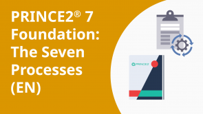 PRINCE2® 7 Foundation: The Seven Processes (EN)