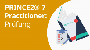 PRINCE2® 7 Practitioner: Prüfung