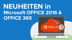 Neuheiten in Microsoft Office 2016 und Office 365